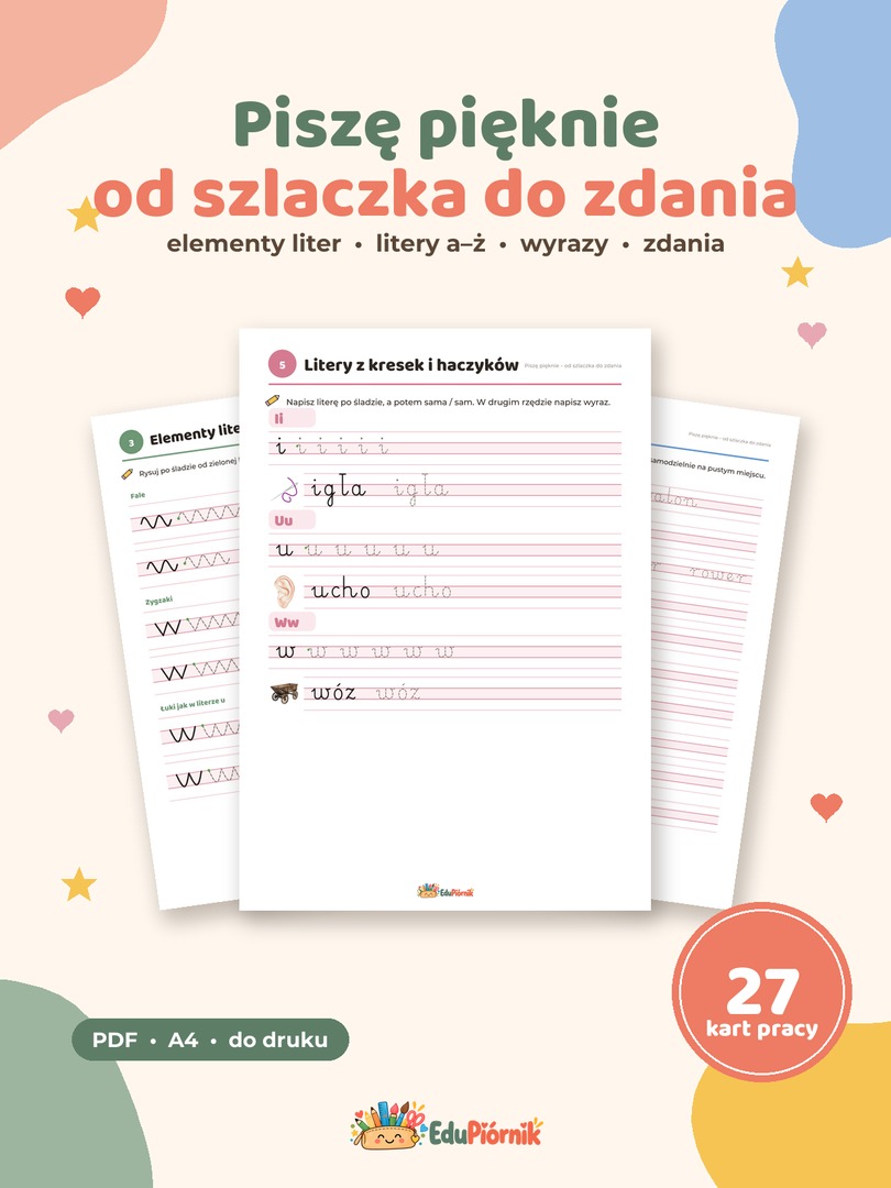 Piszę pięknie - od szlaczka do zdania
