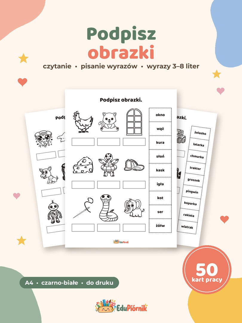 Podpisz obrazki - czytam i dopasowuję wyrazy